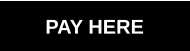 PAY HERE