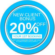 NEW CLIENT  BONUS 20% OFF your 1st booking off our standard price list only & conditions could apply