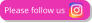 Please follow us